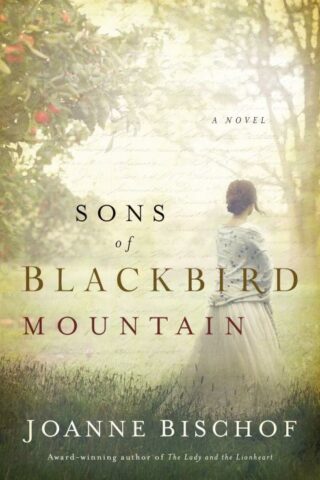 9780718099107 Sons Of Blackbird Mountain