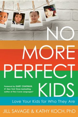 9780802411525 No More Perfect Kids