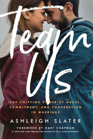 9780802411792 Team Us : The Unifying Power Of Grace Commitment And The Cooperation In Mar