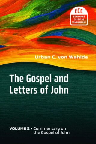 9780802822178 Gospel And Letters Of John Volume 2