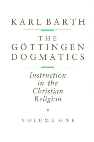 9780802833372 Gottingen Dogmatics Volume 1