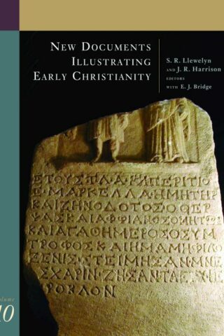 9780802845207 New Documents Illustrating Early Christianity 10