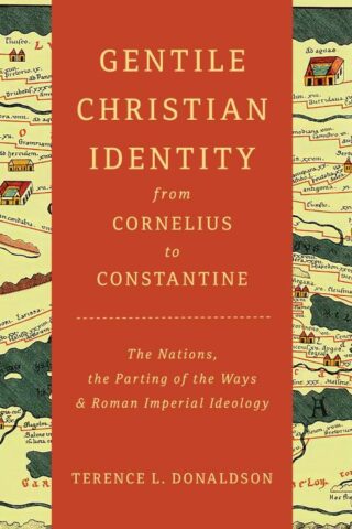 9780802885326 Gentile Christian Identity From Cornelius To Constantine