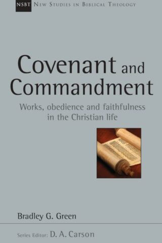 9780830826346 Covenant And Commandment