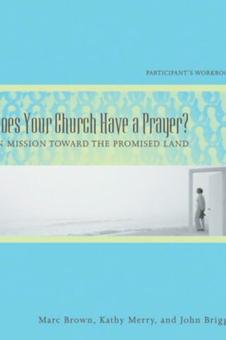 9780881775679 Does Your Church Have A Prayer Participants Workbook (Student/Study Guide)