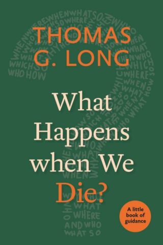 9780898692334 What Happens When We Die