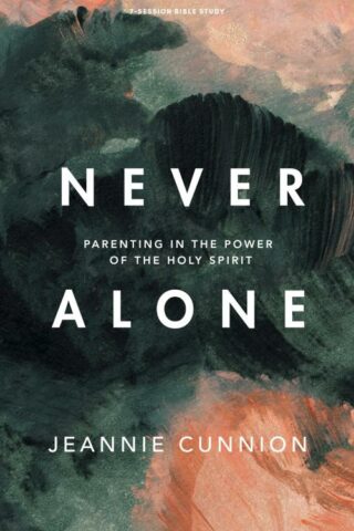 9781087729053 Never Alone Bible Study Book (Student/Study Guide)