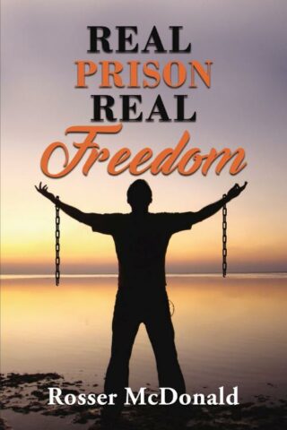 9781400330348 Real Prison Real Freedom