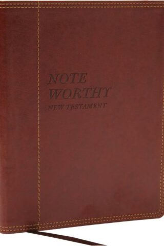 9781400338559 NoteWorthy New Testament Read And Journal Through The New Testament In A Ye