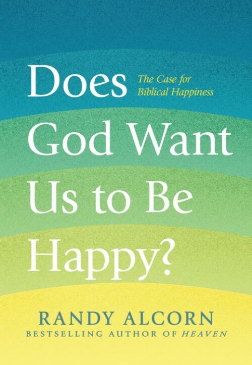 9781496432575 Does God Want Us To Be Happy