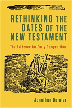 9781540961808 Rethinking The Dates Of The New Testament