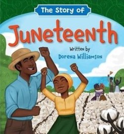 9781546002161 Story Of Juneteenth