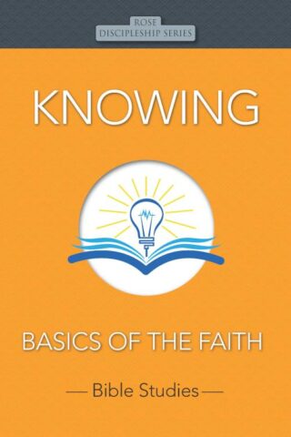 9781649380166 Knowing : Basics Of The Faith - Bible Studies