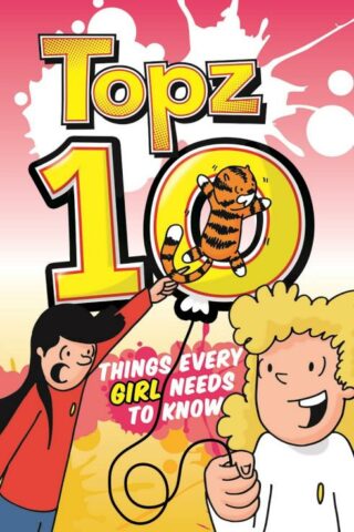 9781782594970 Topz 10 Things Every Girl Needs To Know