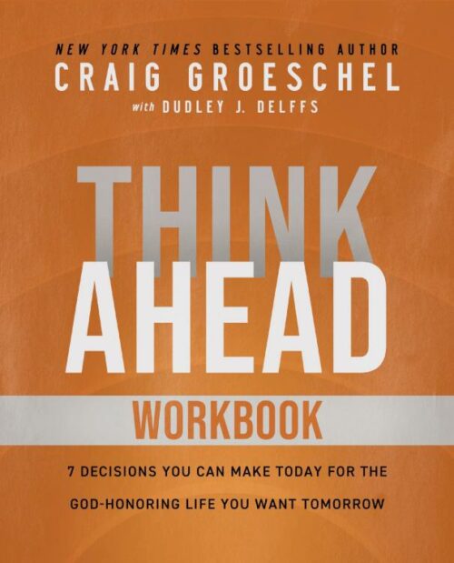 9780310166177 Think Ahead Workbook (Workbook)