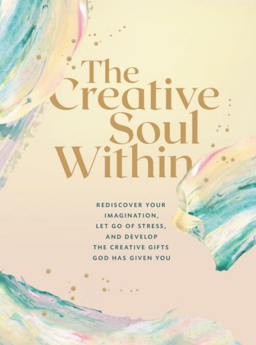 9780310461357 Creative Soul Within