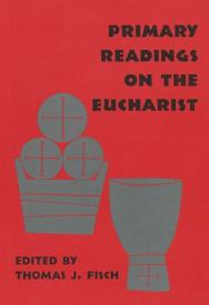 9780814661871 Primary Readings On The Eucharist