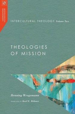 9780830851102 Intercultural Theology Volume Two