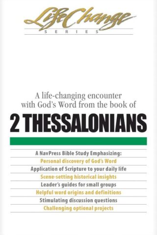 9780891099925 2 Thessalonians : A Life Changing Encounter With Gods Word From The Book Of (Stu