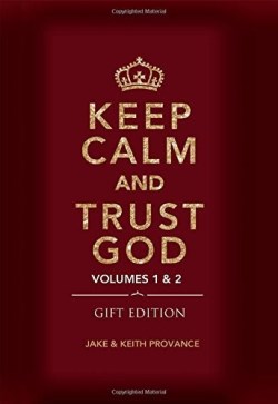 9781939570796 Keep Calm And Trust God V1 And V2 Gift Edition