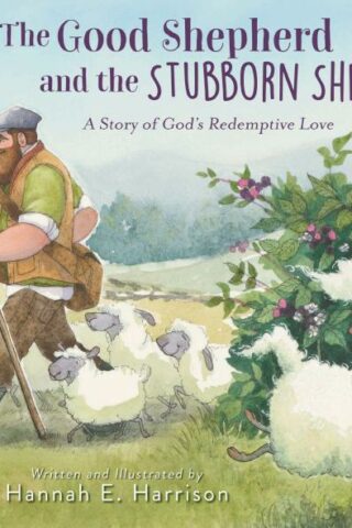 9780310161493 Good Shepherd And The Stubborn Sheep