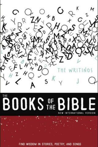 9780310467809 Books Of The Bible The Writings Find Wisdom In Stories Poetry And Songs