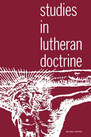 9780570035176 Studies In Lutheran Doctrine Workbook (Revised)