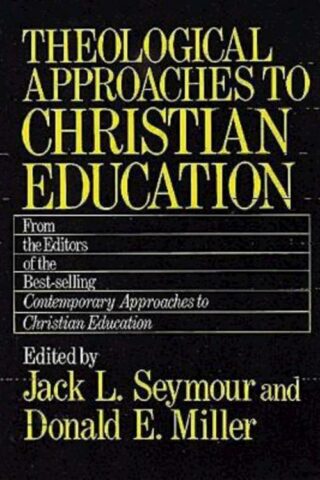 9780687413553 Theological Approaches To Christian Education