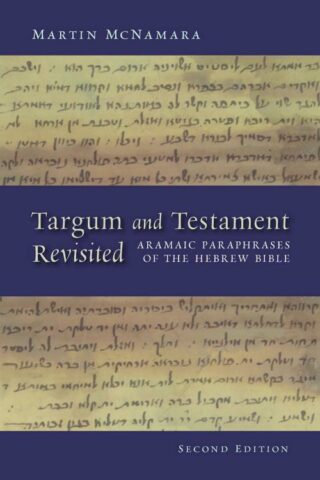 9780802862754 Targum And Testament Revisited