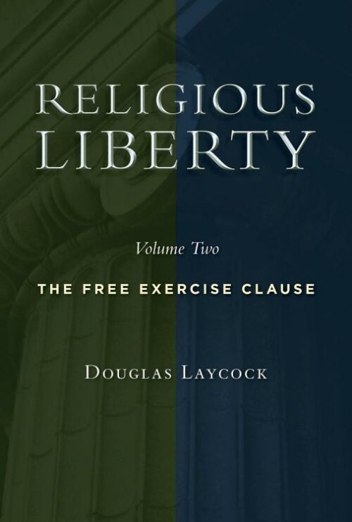 9780802865229 Religious Liberty Volume Two