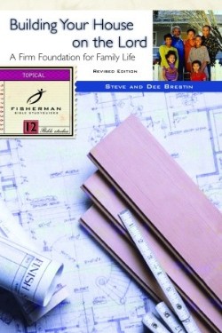 9780877880998 Building Your House On The Lord (Student/Study Guide)