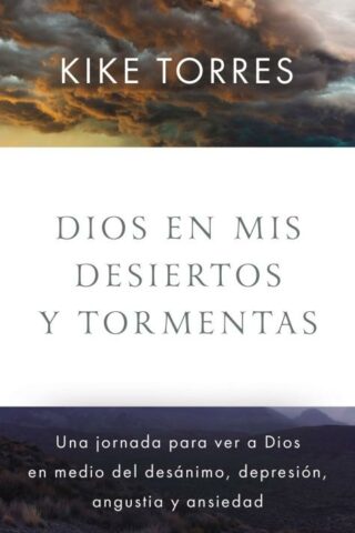 9781400244461 Dios En Mis Desiertos Y Tormen - (Spanish)