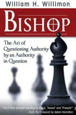 9781426742293 Bishop : The Art Of Questioning Authority By An Authority In Question