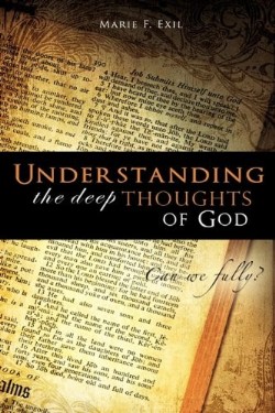 9781609570019 Understanding The Deep Thoughts Of God