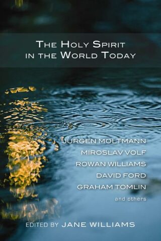 9781905887910 Holy Spirit In The World Today