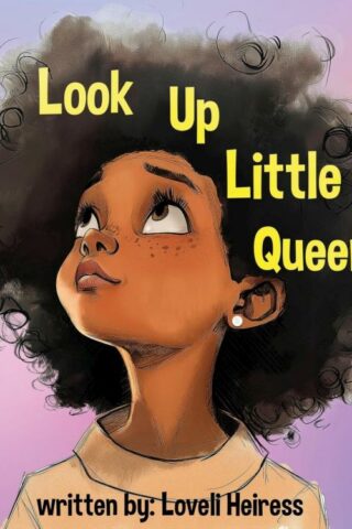 9798869332431 Look Up Little Queen