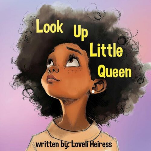 9798869332431 Look Up Little Queen