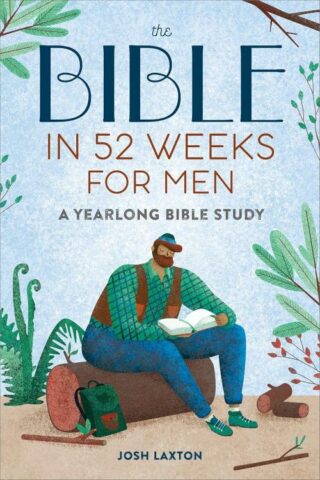 9798886504217 Bible In 52 Weeks For Men