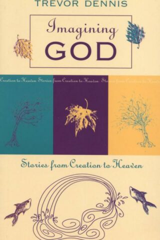 9780281050406 Imagining God : Stories From Creation To Heaven