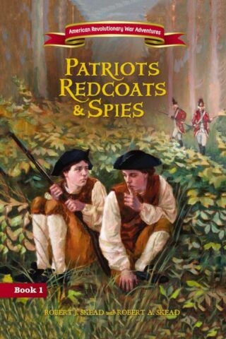 9780310162285 Patriots Redcoats And Spies