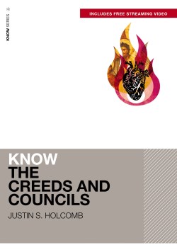 9780310178071 Know The Creeds And Councils Includes Free Streaming Video