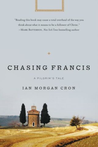 9780310336693 Chasing Francis : A Pilgrims Tale