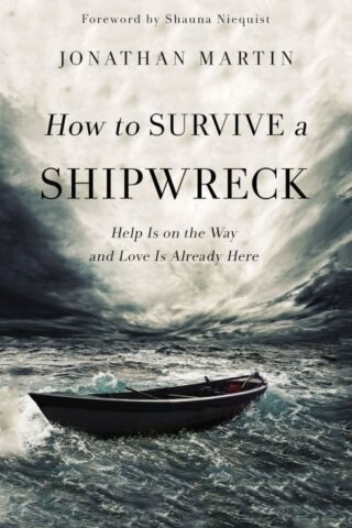 9780310347972 How To Survive A Shipwreck