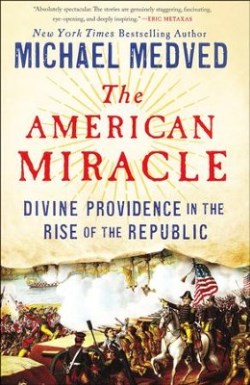 9780553447286 American Miracle : Divine Providence In The Rise Of The Republic