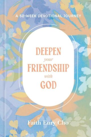 9780593797402 Deepen Your Friendship With God