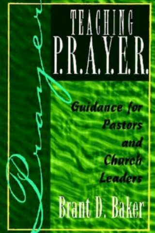 9780687048649 Teaching PRAYER : Guidance For Pastors And Spiritual Leaders