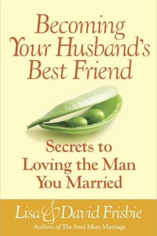 9780736929219 Becoming Your Husbands Best Friend