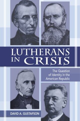 9780800626594 Lutherans In Crisis