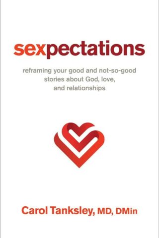 9780800772741 Sexpectations : Reframing Your Good And Not-So-Good Stories About God