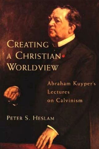 9780802843265 Creating A Christian Worldview